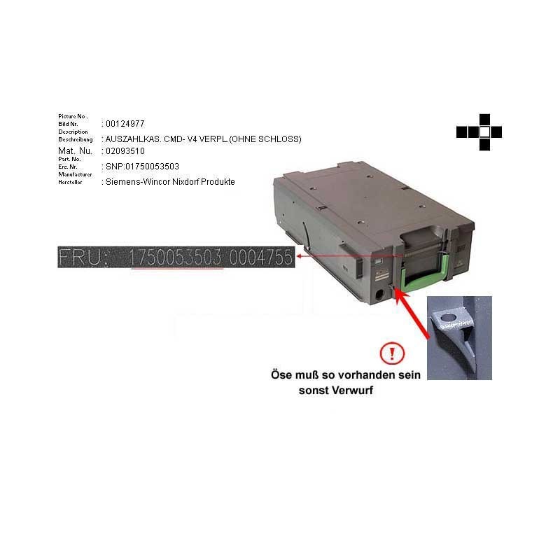 02093510 - CASH OUT CASSETTE CMD-V4 FILL